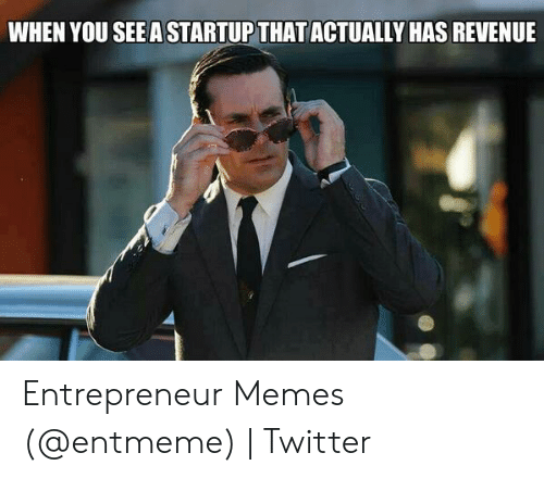 Entrepreneur Memes